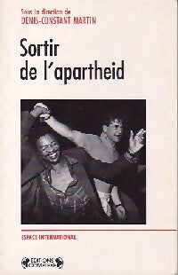 Sortir de l'apartheid - Inconnu -  Espace international - Livre