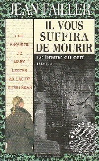 Livrenpoche : Il vous suffira de mourir Tome II : Le brame du cerf - Jean Failler - Livre