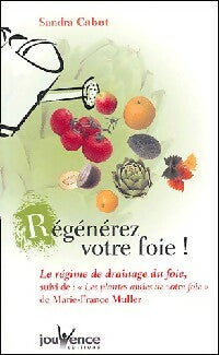 Livrenpoche : Regénérez votre foie ! - Sandra Cabot - Livre