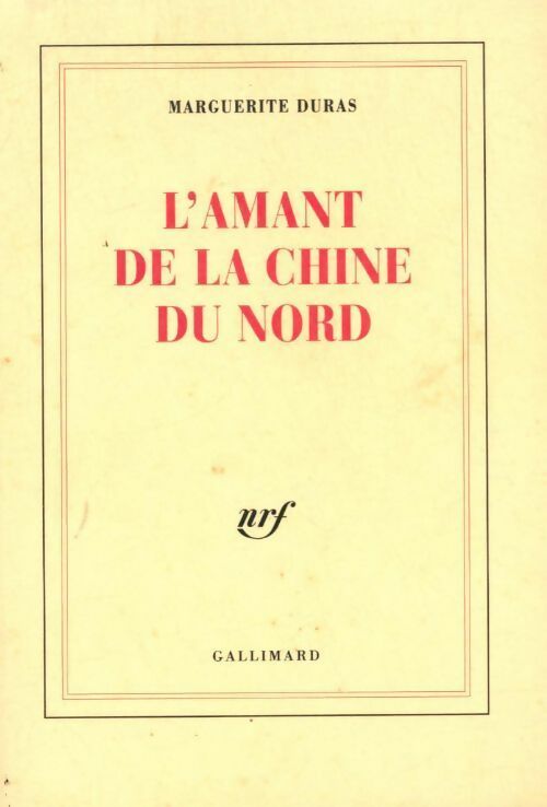 Livrenpoche : L'amant de la Chine du Nord - Marguerite Duras - Livre
