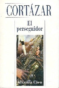 Livrenpoche : El perseguidor - Julio Cortàzar - Livre