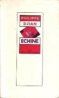 Echine - Philippe Djian -  Barrault GF - Livre