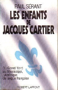 Livrenpoche : Les enfants de Jacques Cartier - Paul Sérant - Livre