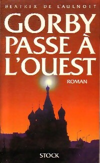 Livrenpoche : Gorby passe à l'ouest - Béatrice De L'Aulnoit - Livre