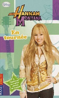 Livrenpoche : Hannah Montana Tome XIV : En tournée - Laurie McElroy - Livre