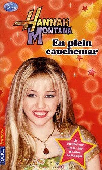 Livrenpoche : Hannah Montana Tome VII : En plein cauchemar - Laurie McElroy - Livre