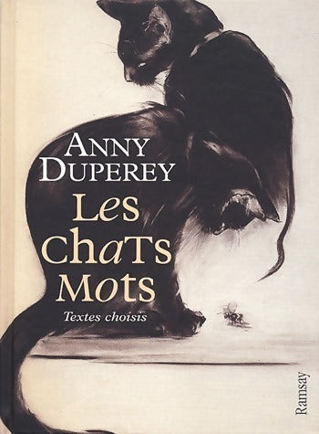 Livrenpoche : Les chats mots - Anny Duperey - Livre