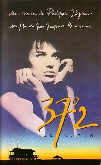 Livrenpoche : 37,2° le matin - Philippe Djian - Livre