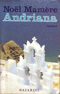 Livrenpoche : Andriana - Noël Mamère - Livre