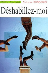 Livrenpoche : Déshabilez-moi - Roberta Corradin - Livre