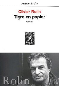 Livrenpoche : Tigre en papier - Olivier Rolin - Livre