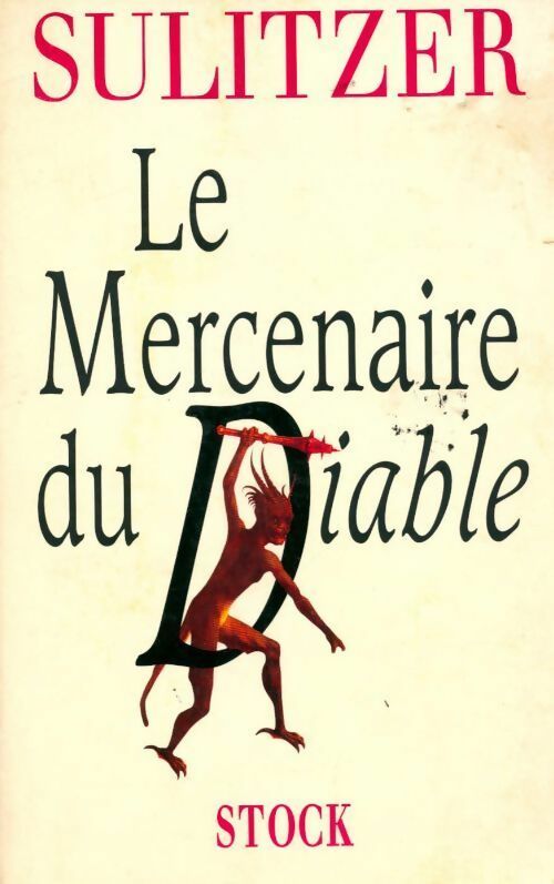 Livrenpoche : Le mercenaire du diable - Paul-Loup Sulitzer - Livre