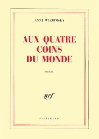 Livrenpoche : Aux quatre coins du monde - Anne Wiazemsky - Livre