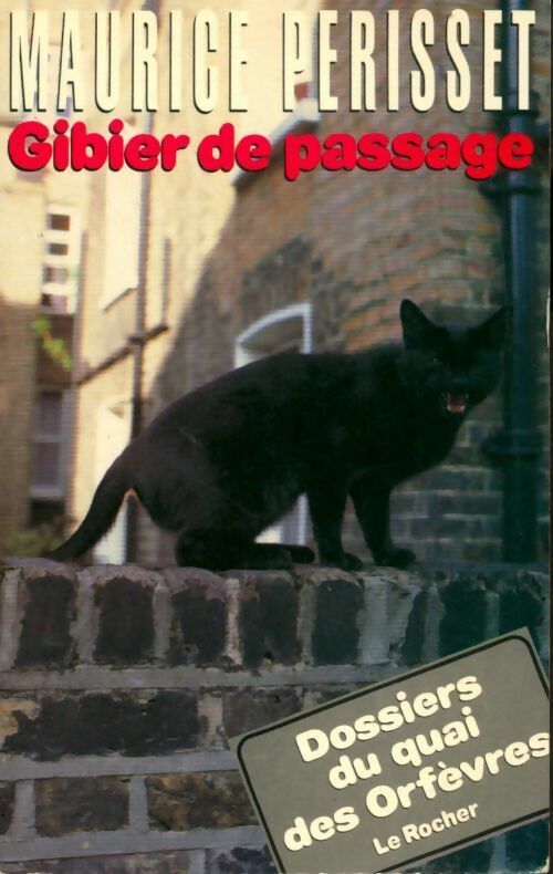 Livrenpoche : Gibier de passage - Maurice Périsset - Livre