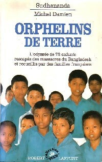 Livrenpoche : Orphelins de terre - Michel Damien, Sudhananda - Livre