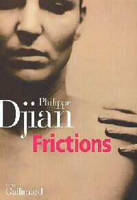 Livrenpoche : Frictions - Philippe Djian - Livre