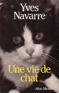 Livrenpoche : Une vie de chat - Pierre Navarre - Livre