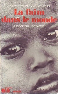 Livrenpoche : La faim dans le monde - Jean Mouchel, J. Suret-Canale - Livre