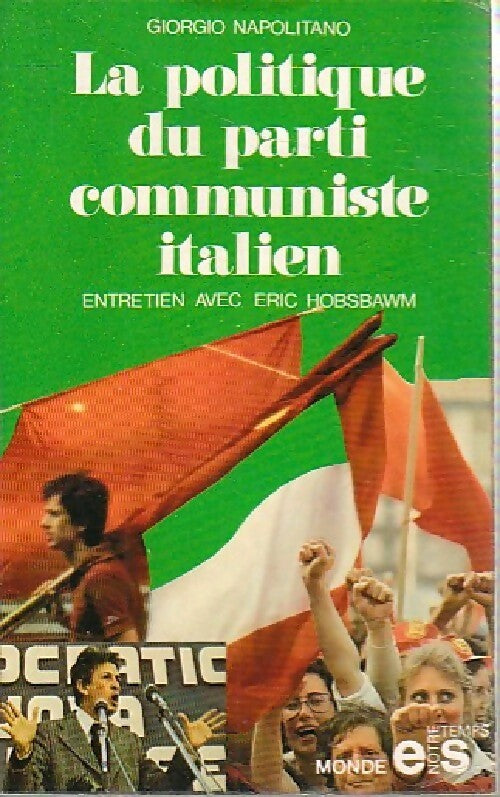 Livrenpoche : La politique du parti communiste italien - Giorgio Napolitano - Livre