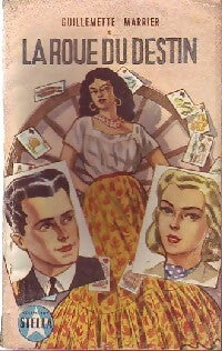 Livrenpoche : La roue du destin - Guillemette Marrier - Livre
