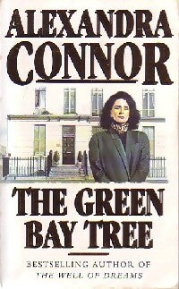 The green bay tree - Alexandra Connor -  HarperCollins Books - Livre