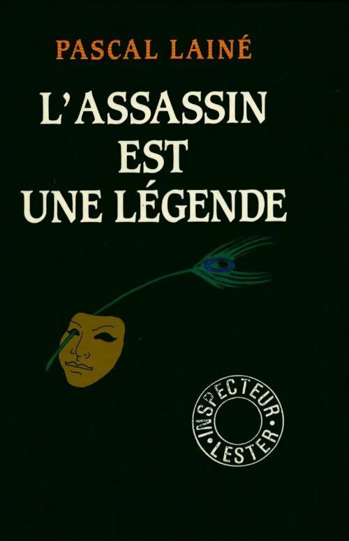 Livrenpoche : L'assassin est une légende - Pascal Lainé - Livre