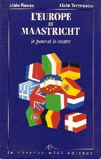 Livrenpoche : L'europe et Maastricht - Alain Raoux, Alain Terrenoire - Livre