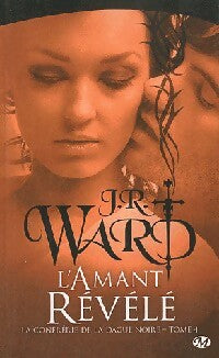 Livrenpoche : L'amant révélé - J.R. Ward - Livre