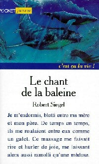 Livrenpoche : Le chant de la baleine - Robert Siegel - Livre
