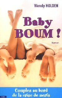 Livrenpoche : Baby boum ! - Wendy Holden - Livre