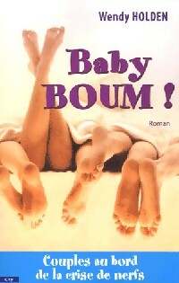 Baby boum ! - Wendy Holden -  City GF - Livre
