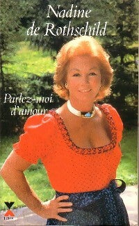 Parlez-moi d'amour - Nadine De Rothschild -  Fixot GF - Livre