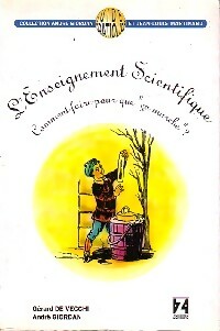 Livrenpoche : L'enseignement scientifique. Comment faire pour que ça marche ? - Gérard De Vecchi - Livre