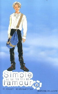 Livrenpoche : Simple comme l'amour Tome II - Fusako Kuramochi - Livre