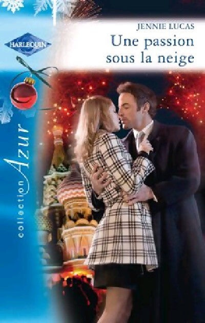 Une passion sous la neige - Jennie Lucas - Livre