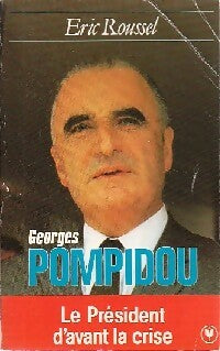 Livrenpoche : Georges Pompidou - Eric Roussel - Livre