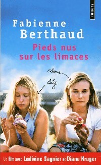 Livrenpoche : Pieds nus sur les limaces - Fabienne Berthaud - Livre