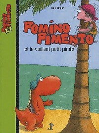 Livrenpoche : Pomino Pimento Tome VI  : Pomino Pimento et le pirate trouillard - Ingo Siegner - Livre