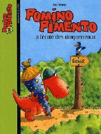 Livrenpoche : Pomino Pimento Tome V : Pomino Pimento à l'école des dragonneaux - Ingo Siegner - Livre