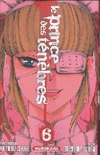 Le prince des ténèbres Tome VI - Megumi Osuga, Kotaro Isaka - Livre
