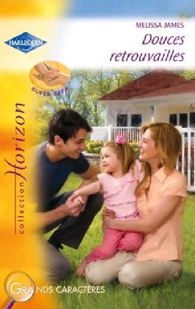 Douces retrouvailles - Melissa James - Livre