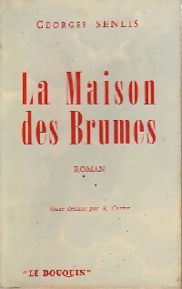 Livrenpoche : La maison des brumes - Georges Senlis - Livre