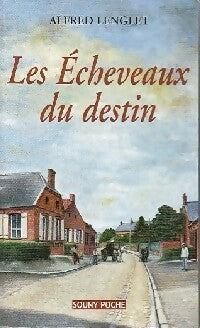 Livrenpoche : Les écheveaux du destin - Alfred Lenglet - Livre