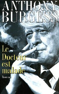 Livrenpoche : Le docteur est malade - Anthony Burgess - Livre