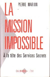 Livrenpoche : La mission impossible - Pierre Marion - Livre
