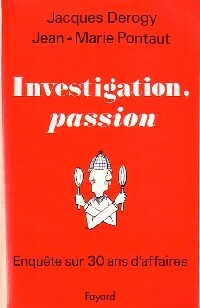 Livrenpoche : Investigation, passion - Jacques Derogy, Jean-Marie Pontaut - Livre