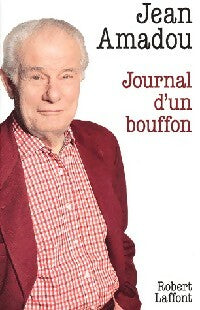 Journal d'un bouffon - Jean Amadou -  Laffont GF - Livre