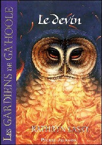 Livrenpoche : Les gardiens de Ga' Hoole Tome IX : Le devin - Kathryn Lasky - Livre
