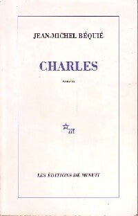 Charles - Jean-Michel Béquié -  Minuit GF - Livre