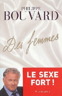 Livrenpoche : Des femmes - Philippe Bouvard - Livre
